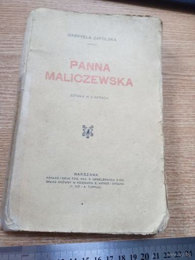 Комедия  Габриэли Запольской "Панна Маличевска" 1912г на польском, Panna Maliczewska