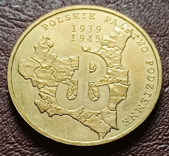 Польша 2 злотых, 2009 70 лет польскому подпольному движению    ( 2-9-5 )