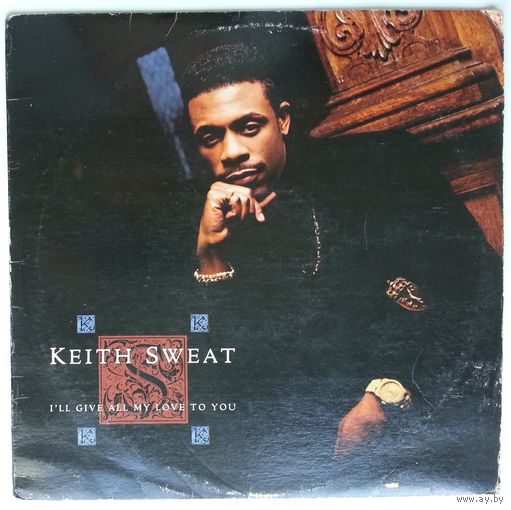 LP Keith Sweat – I'll Give All My Love To You (1990) Funk / Soul, Contemporary R&B, New Jack Swing