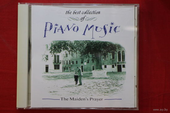 The Maiden's Prayer - The Best Collection Of Piano Music (1988, CD)