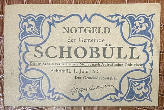 Нотгельд 25 пфеннигов 1921 год. Шобюлль. Веймарская республика