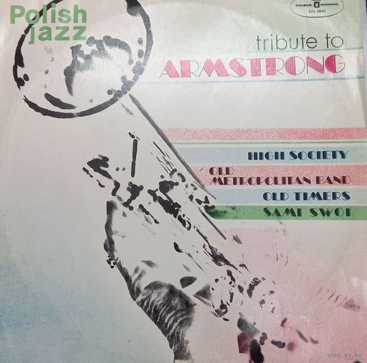 Old Timers, Sami Swoi, Old Metropolitan Band, High Society – Tribute To Armstrong