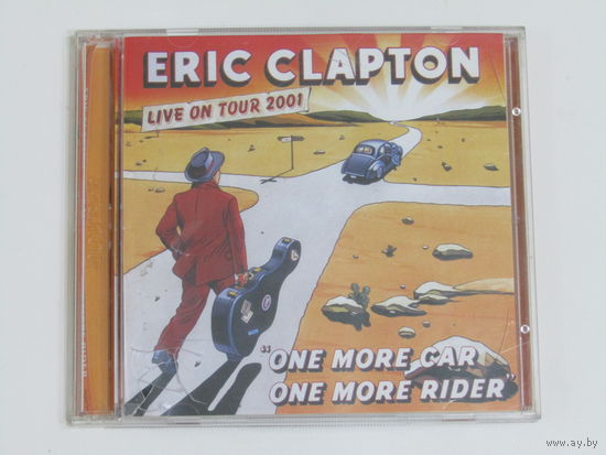 Диск. Компакт-диск. 2CD - дискa. Eric Clapton – One More Car, One More Rider (Live On Tour 2001)  (7)