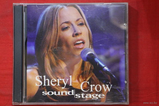 Sheryl Crow – Sound Stage (2005, CD)