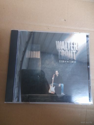 WALTER TROUT  "SIGN OT THE TIMES " CD 2025