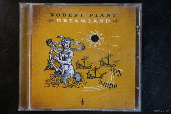 Robert Plant – Dreamland (2002, CD)
