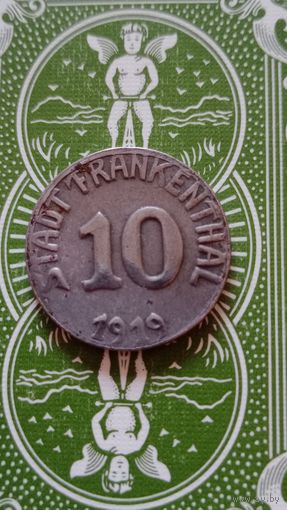Германия нотгельд Франкенталь 10 пфеннигов 1919
