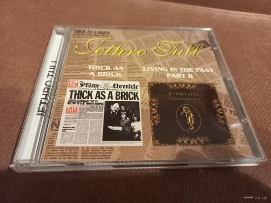 Jethro Tull - Thick As A Brick. Living In The Past Part 2 (CD)