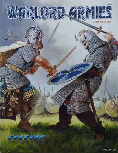 Tim Newark "Warlord Armies" - Тим Ньюарк "Армии военных вождей" на англ. яз.
