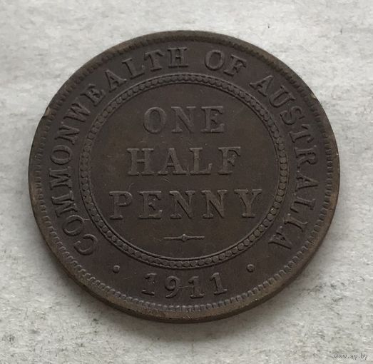 Австралия пол-пенни 1911 Георг V - первый год чекана!