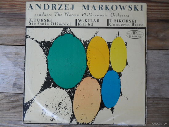 Симф. оркестр гос. филармонии, дир. А. Марковский - Z. Turski, W. Kilar, T. Sikorski - Muza, Польша