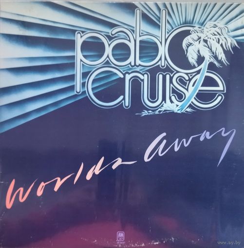 Pablo Cruise /Worlds Away/1978, AM, LP, USA