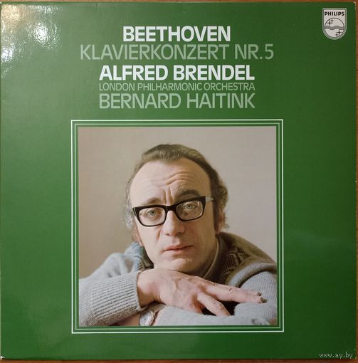 Beethoven, Alfred Brendel, London Philharmonic Orchestra, Bernard Haitink – Klavierkonzert Nr. 5