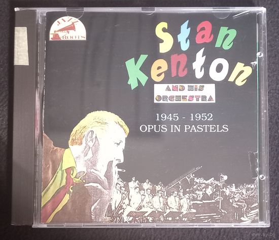 CD,(EC) Stan Kenton And His Orchestra – 1945-1952 "Opus In Pastels"