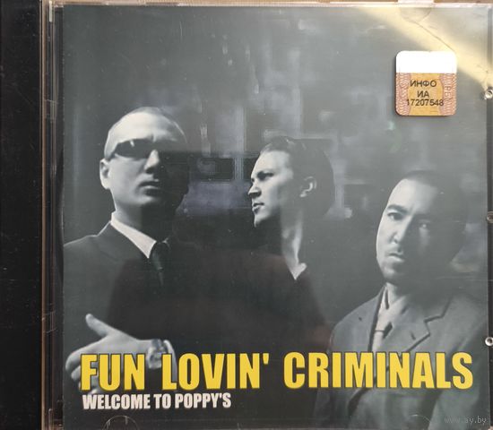 Fun Lovin' Criminals - Welcome to poppy's