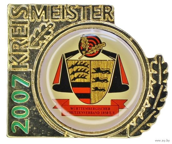 Германия. Знак KREISMEISTER 1-й степени Вюртембергского стрелкового Союза  2007 г.