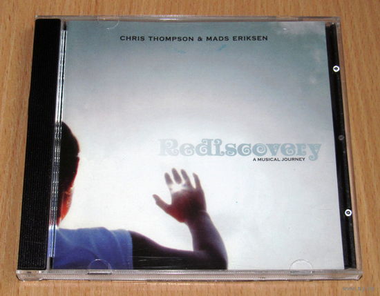 Chris Thompson & Mads Eriksen - Rediscovery (A Musical Journey) (2004, Audio CD, сольник вокалиста Manfred Mann's Earth Band)