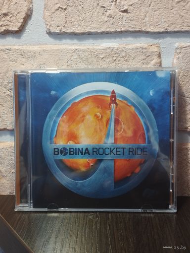 Bobina – Rocket Ride (UK)