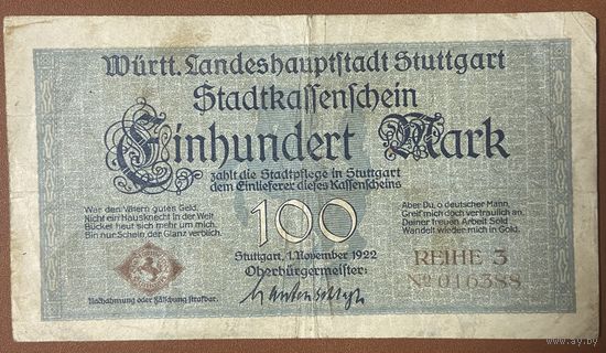 Банкнота 100 марок 1922 год. Штутгарт. Веймарская республика
