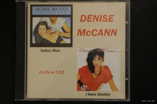 Denise McCann – Tattoo Man & I Have Destiny (2015, CD)