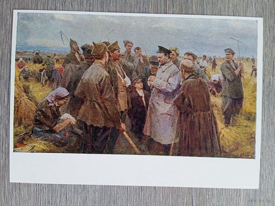 Соцреализм. 1960. соцреализм. Михеев. Калинин на уборке урожая в Аткарском уезде. 1919 г.