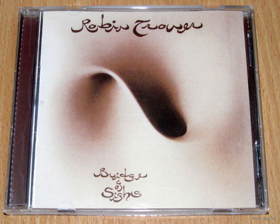 Robin Trower - Bridge Of Sighs (1974/2007, Audio CD, Remastered +8 bonus tracks)