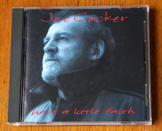Joe Cocker "Have A Little Faith" (Audio CD - 1994)
