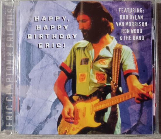 Eric Clapton & Friends - Happy, Heppy Birthday Eric!, CD