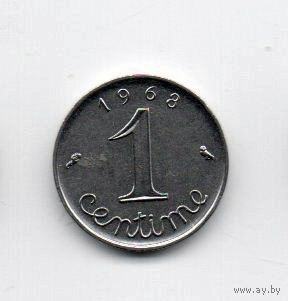 ФРАНЦУЗСКАЯ РЕСПУБЛИКА . 1 САНТИМ 1968