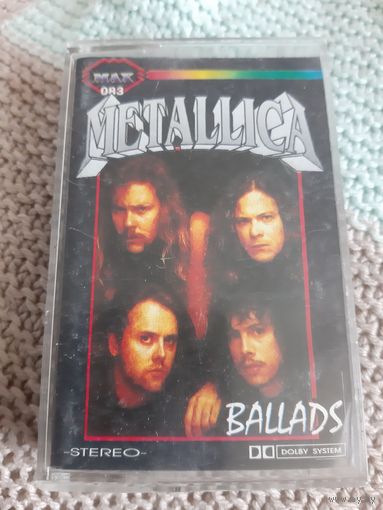 Кассета METALLICA. BALLADS.