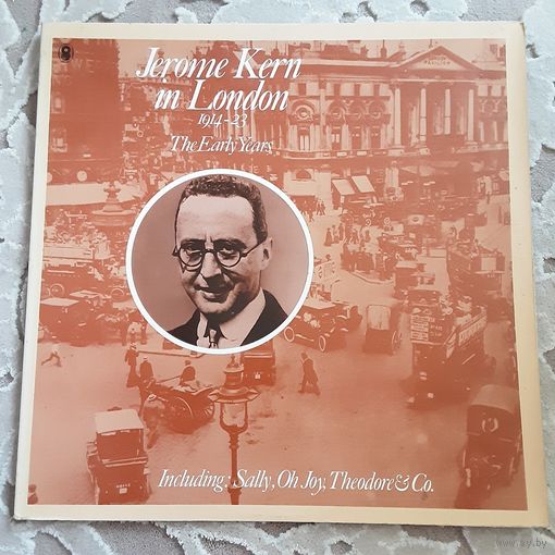 JEROME KERN - 1976 - JEROME KERN IN LONDON 1914-23. THE EARLY YEARS (UK) 2LP