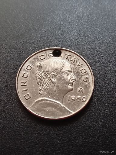 Мексика 5 сентаво 1969 г. с дыркой