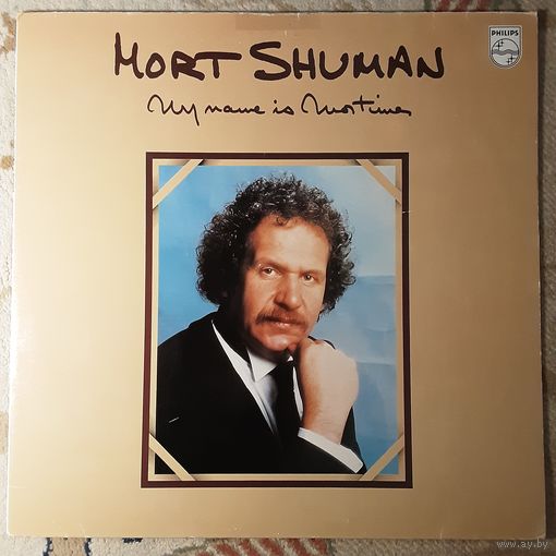 MORT SHUMAN - 1977 - MY NAME IS MORTIMER (GERMANY) LP