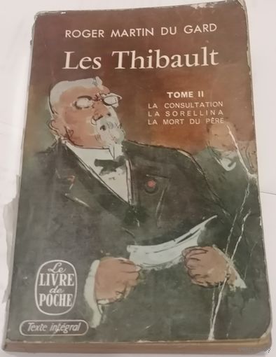 Les Thubault. Roger Martin Du Gard. Французский язык