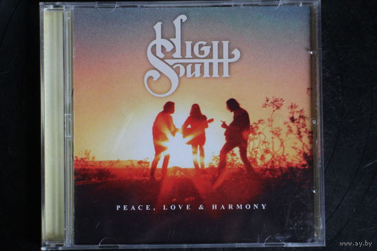 High South – Peace, Love & Harmony (2020, CD)