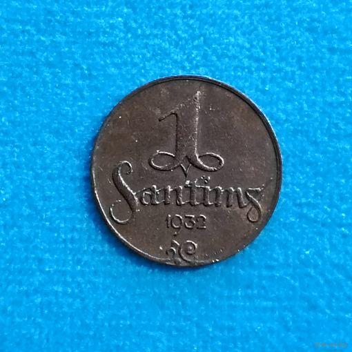 1 сантим(1932г.) Латвия.Состояние.