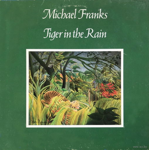Michael Franks – Tiger In The Rain, LP, USA 1979