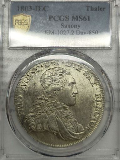 Саксония. Талер. Фридрих Август 1803г. IEC. PCGS MS61.