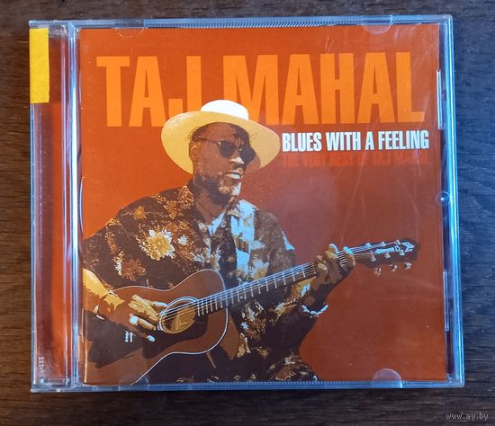 Taj Mahal - Blues With Feeling - The Very Best Of Taj Mahal