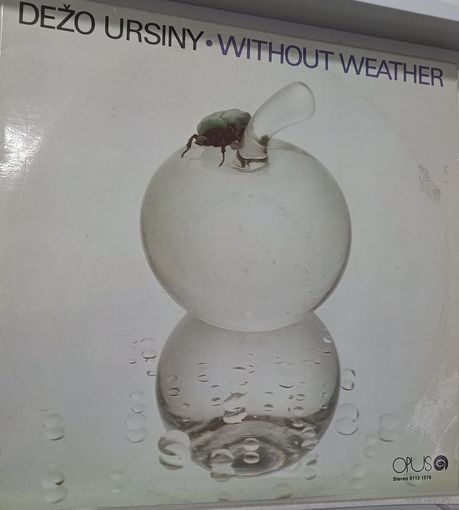 Dezo Ursiny & Provisorium – Without Weather
