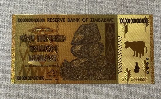 Банкнота подарочная Зимбабве. Золотая. Zimbabwe. 100- сто триллионов долларов (Копия) плотный материал.