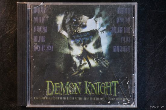 Various - Tales From The Crypt Presents: Demon Knight (Original Motion Picture Soundtrack) (1994, CD)