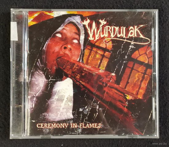 CD,(USA) Wurdulak – Ceremony In Flames