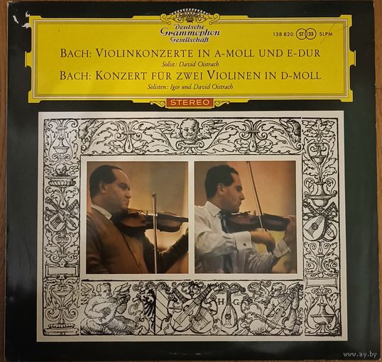 Bach, David Oistrach, Igor Oistrach – Violinkonzerte In A-Moll Und E-Dur / Konzert Fur Zwei Violinen In D-Moll