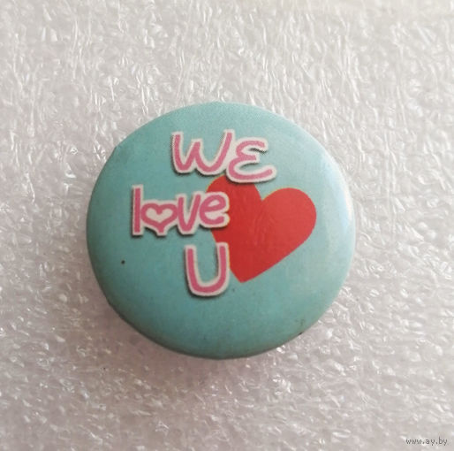 Детский значок We Love You #0619-UP17