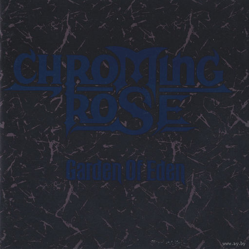 Chroming Rose Garden Of Eden