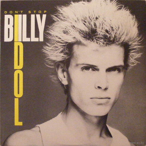 Billy Idol – Don't Stop, EP 1981