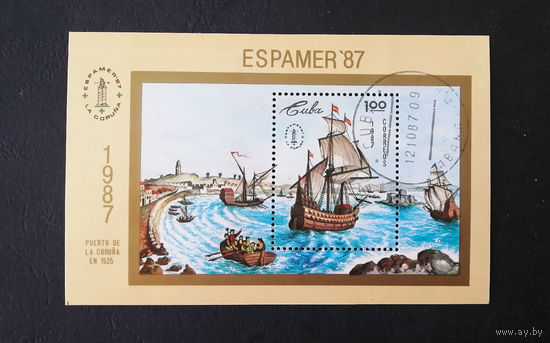 Куба 1987 г. Филателистическая выставка ESPAMER 87. Ла-Корунья. Испания. Флот. Корабли. События, полная серия Блок #0177-Т1P1