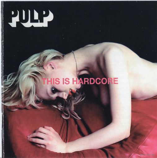 CD Pulp 'This Is Hardcore'