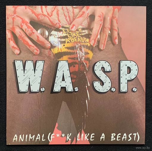 W.A.S.P. – Animal (F**k Like A Beast) / JAPAN